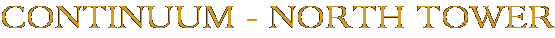 Continuum - North Tower