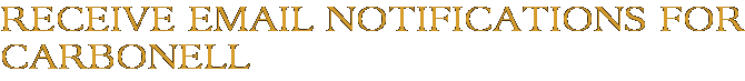 Receive Email Notifications for Carbonell