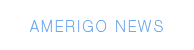 Amerigo NEWS